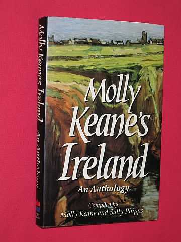 Keane, Molly & Sally Phipps (compilers) - Molly Keane's Ireland: An Anthology