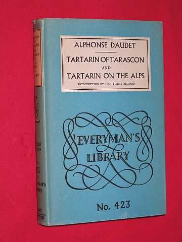Daudet, Alphonse - Tartarin of Tarascon and Tartarin on the Alps (Everyman's Library No. 423)
