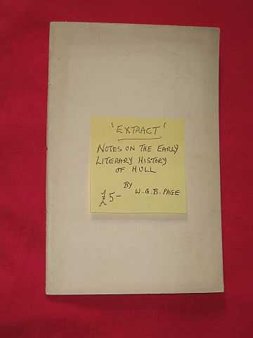 Page, W. G. B. - Notes on the Early Literary History of Hull