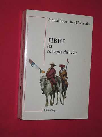 Edou, Jérôme & René Vernadet - Tibet, les chevaux du vent. Introduction à la culture tibetaine. Preface de Maurice Herzog. Dessins de Carlo Luyckx