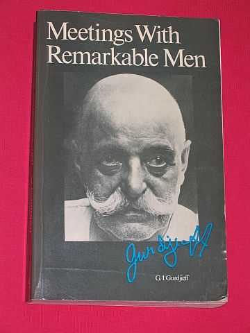 Gurdjieff, George Ivanovitch - Meetings with Remarkable Men (All and Everything: Second Series)