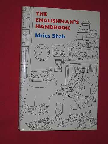 Shah, Idries - The Englishman's Handbook: or How to Deal with Foreigners