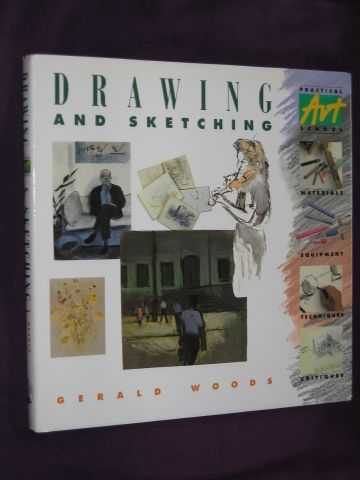 Woods, Gerald - Drawing and Sketching (Practical Art School)