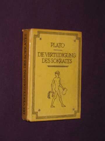Plato - Die Verteidigung des Sokrates