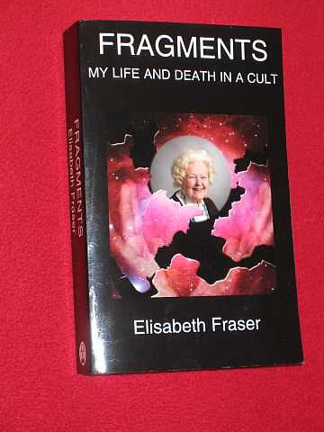 Fraser, Elisabeth - Fragments: My Life and Death in a Cult