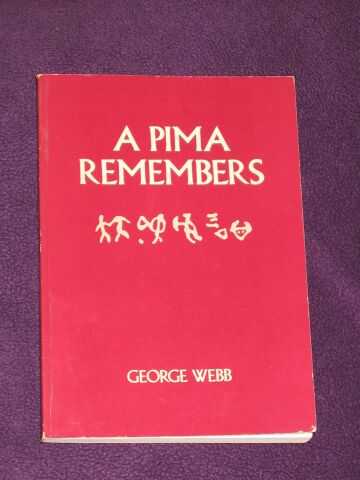 Webb, George - A  Pima Remembers