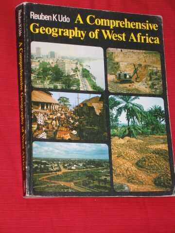 Udo, Reuben K - A Comprehensive Geography of West Africa