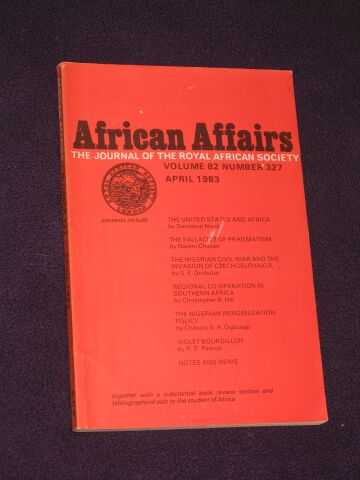 Twaddle, Michael & Hodder-Williams, Richard - African Affairs: Journal of the Royal African Society. Volume 82, No. 327. April, 1983