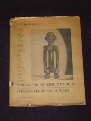 Kjersmeier, Carl - Afrikanske Negerskulpturer/African Negro Sculptures