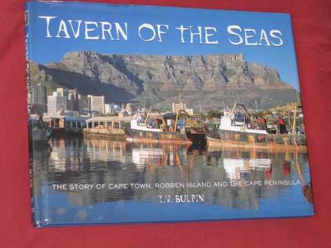 Bulpin, T. - Tavern of the Seas: The Story of Cape Town, Robben Island and the Cape Peninsular