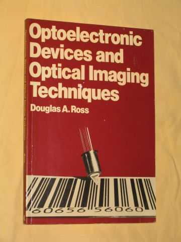 Ross, Douglas A. - Optoelectronic Devices and Optical Imaging Techniques