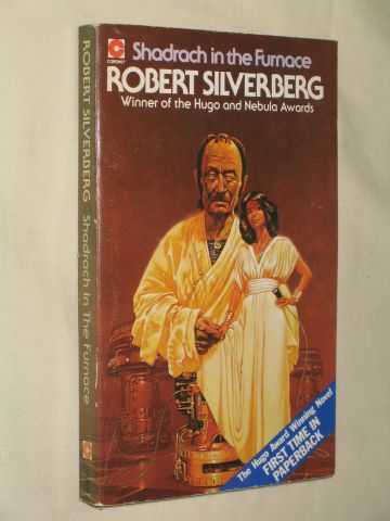 Silverberg, Robert - Shadrach in the Furnace