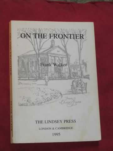 Walker, Frank - On the Frontier (SIGNED COPY)