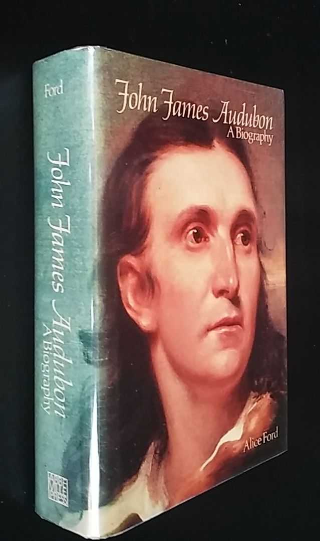 Alice Ford - John James Audubon: A Biography