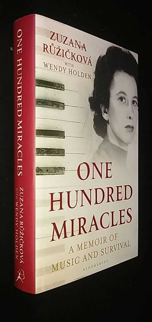 Zuzana Ruzickova - One Hundred Miracles: Music, Auschwitz, Survival and Love
