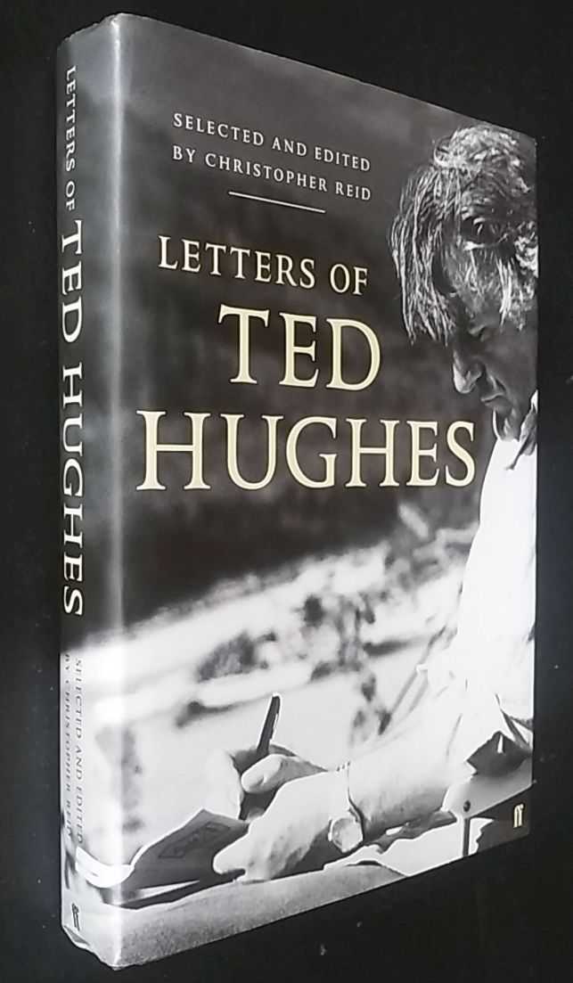 Christopher Reid, ed. - Letters of Ted Hughes
