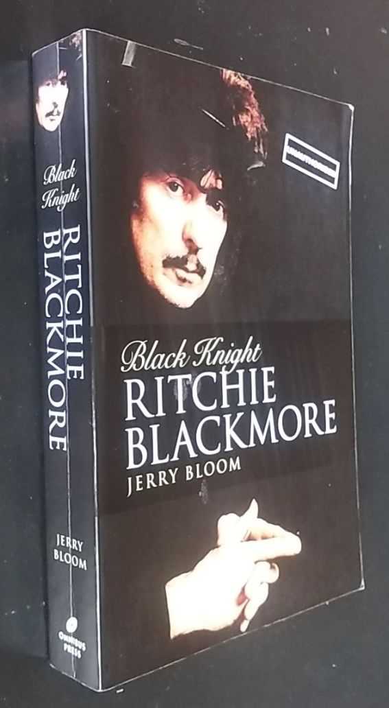 Jerry Bloom - Black Knight: Ritchie Blackmore