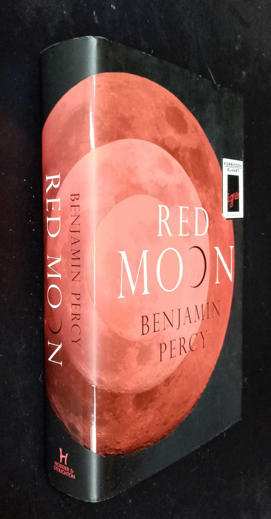 Benjamin Percy - Red Moon    SIGNED