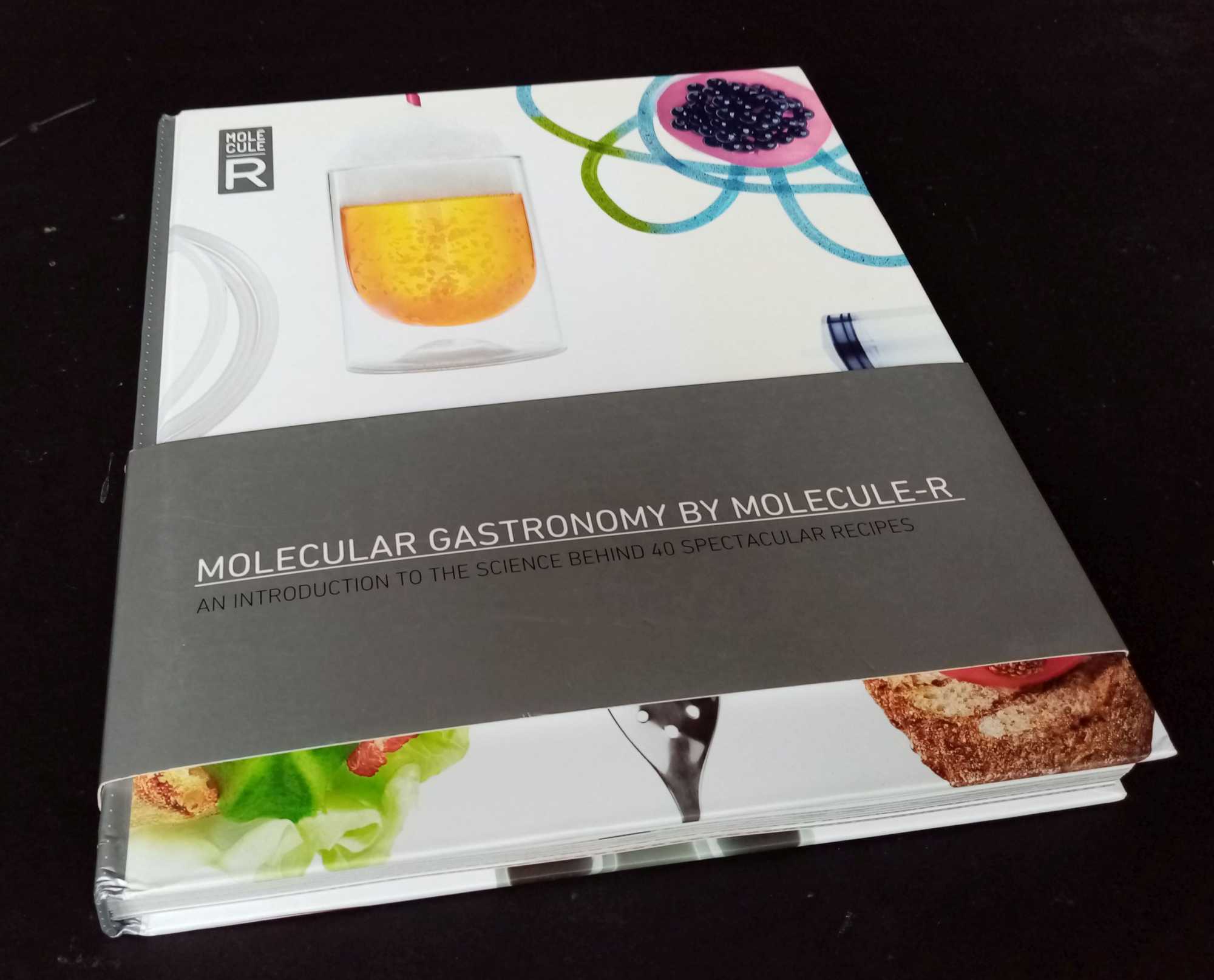 Molecule-R - Molecular Gastronomy By Molecule-R: An Introduction to the Science Behind 40 Spectacular Recipes