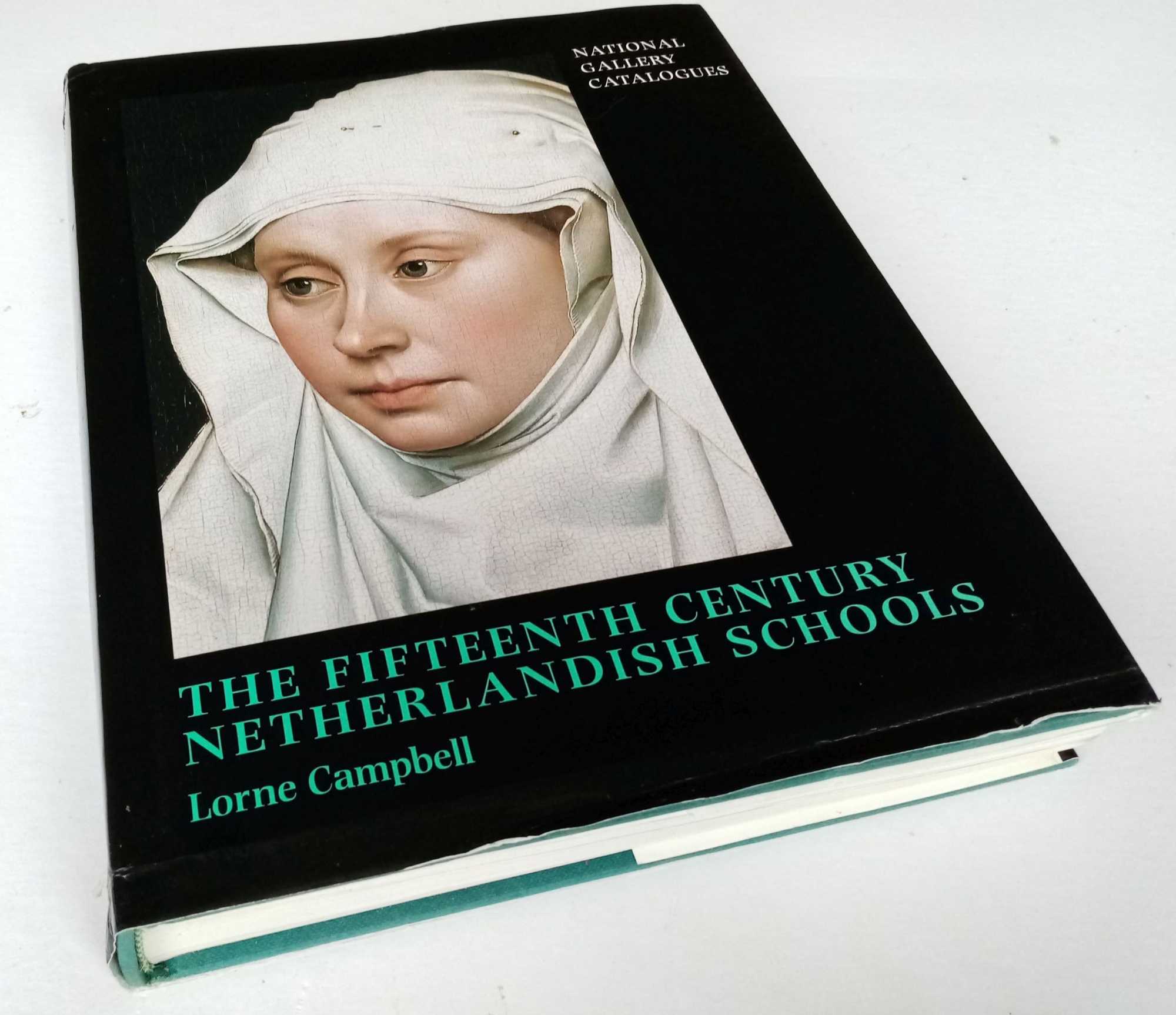 Lorne Campbell - The Fifteenth-century Netherlandish Schools