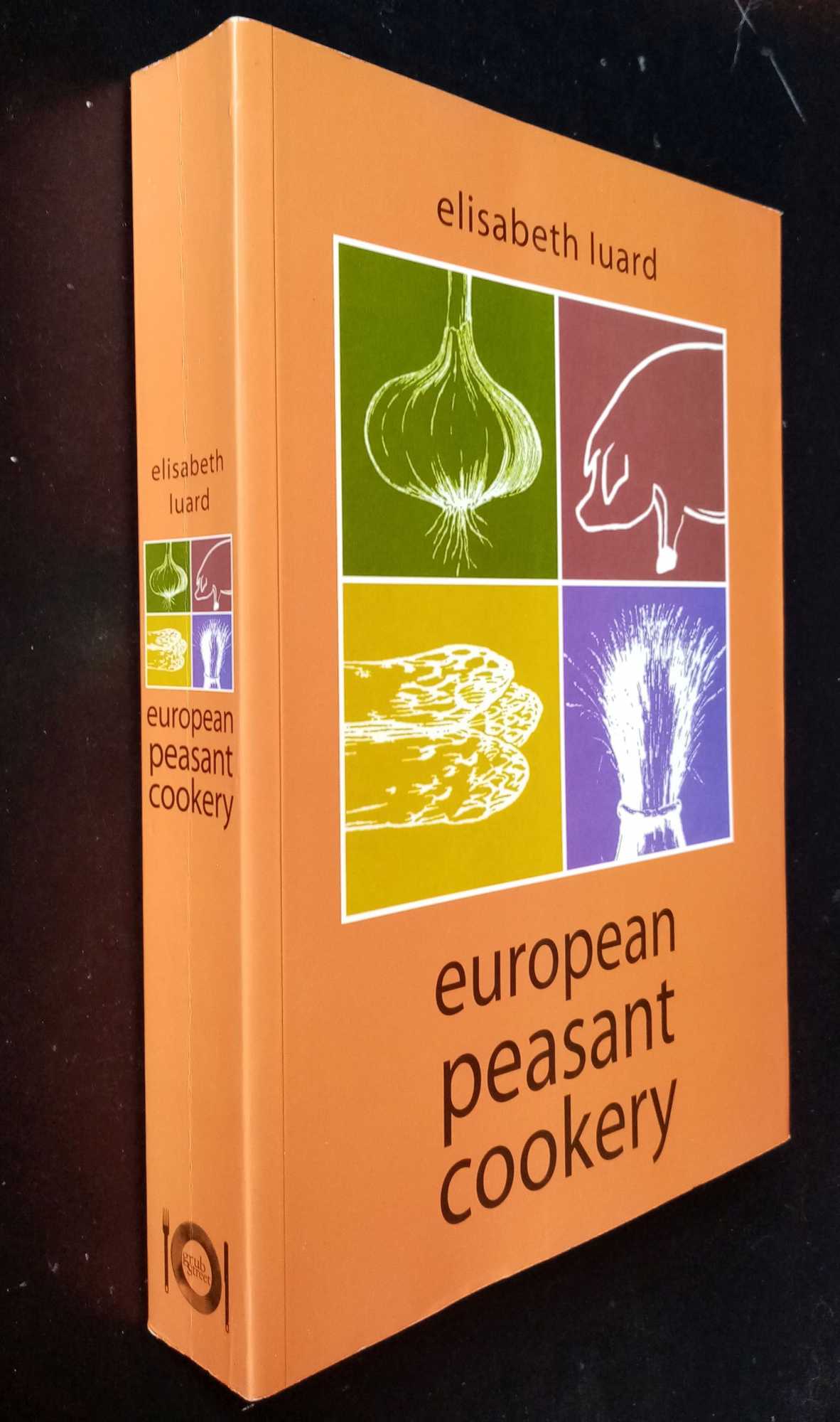 Elisabeth Luard - European Peasant Cookery