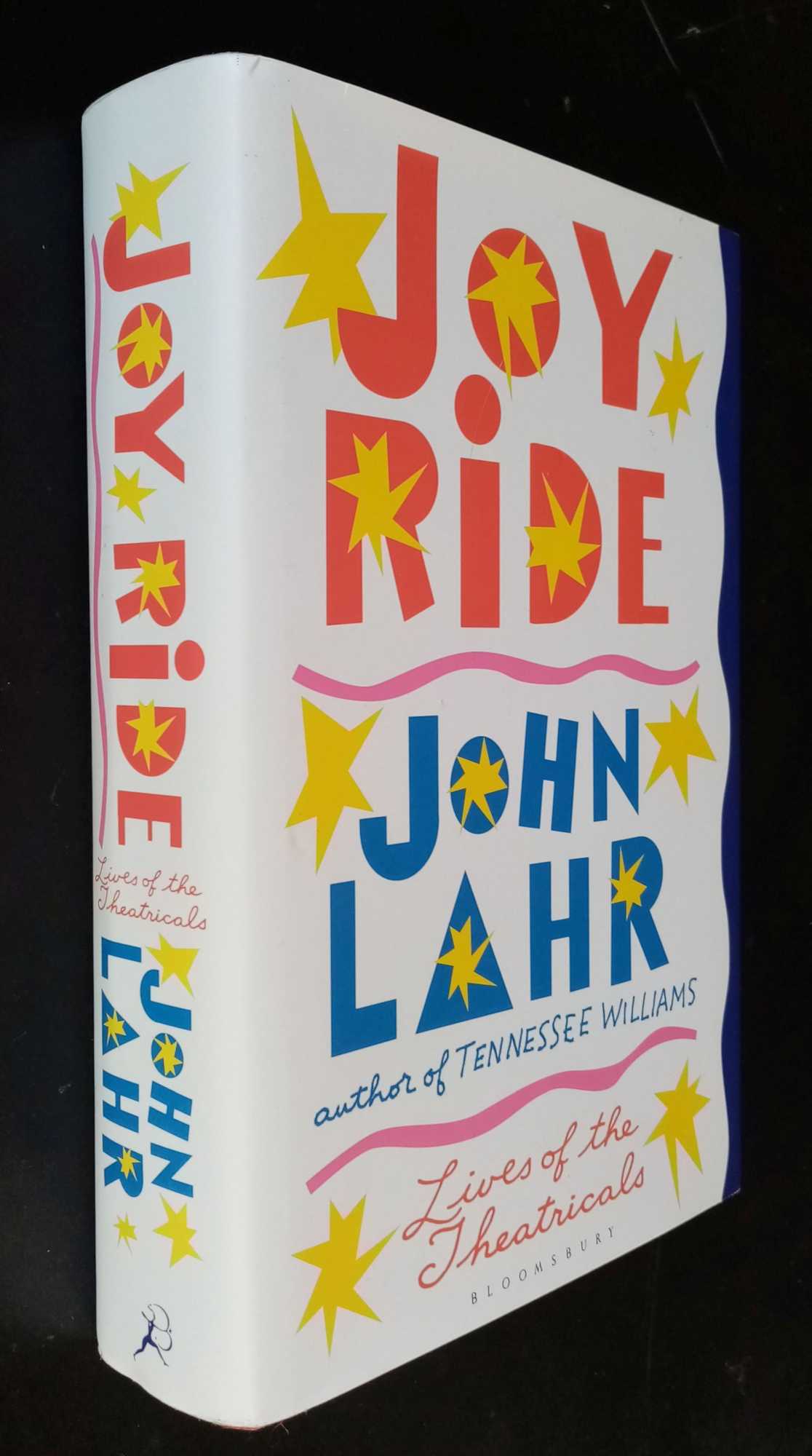 John Lahr - Joy Ride: Lives of the Theatricals   SIGNED