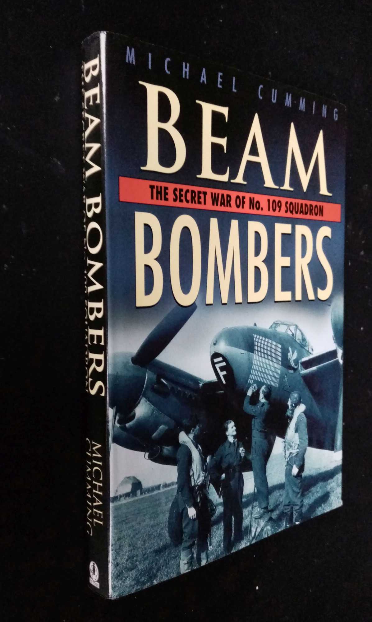 Michael Cumming - Beam Bombers: Secret War of No.109 Squadron