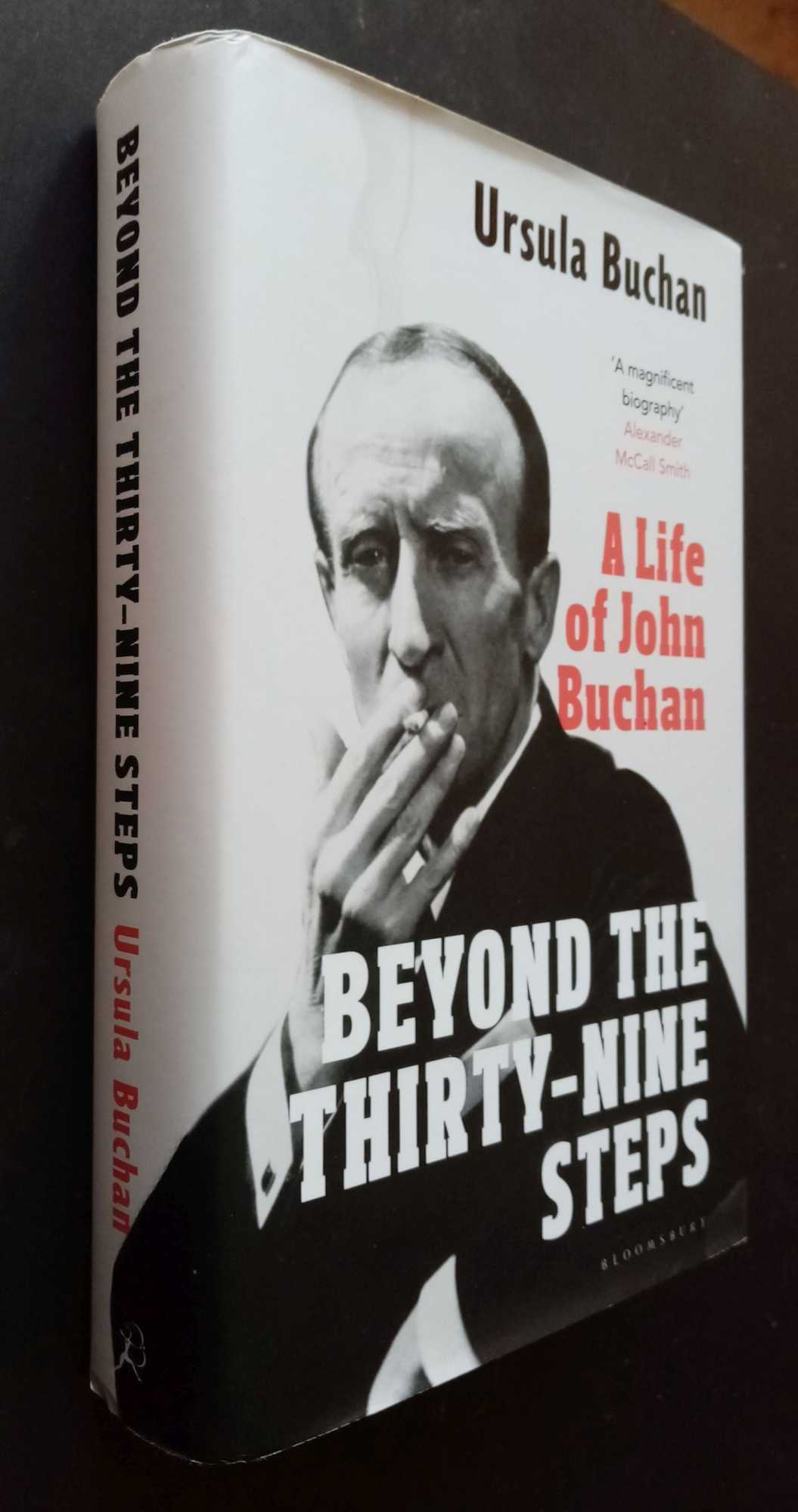 Ursula Buchan - Beyond the Thirty-Nine Steps: A Life of John Buchan