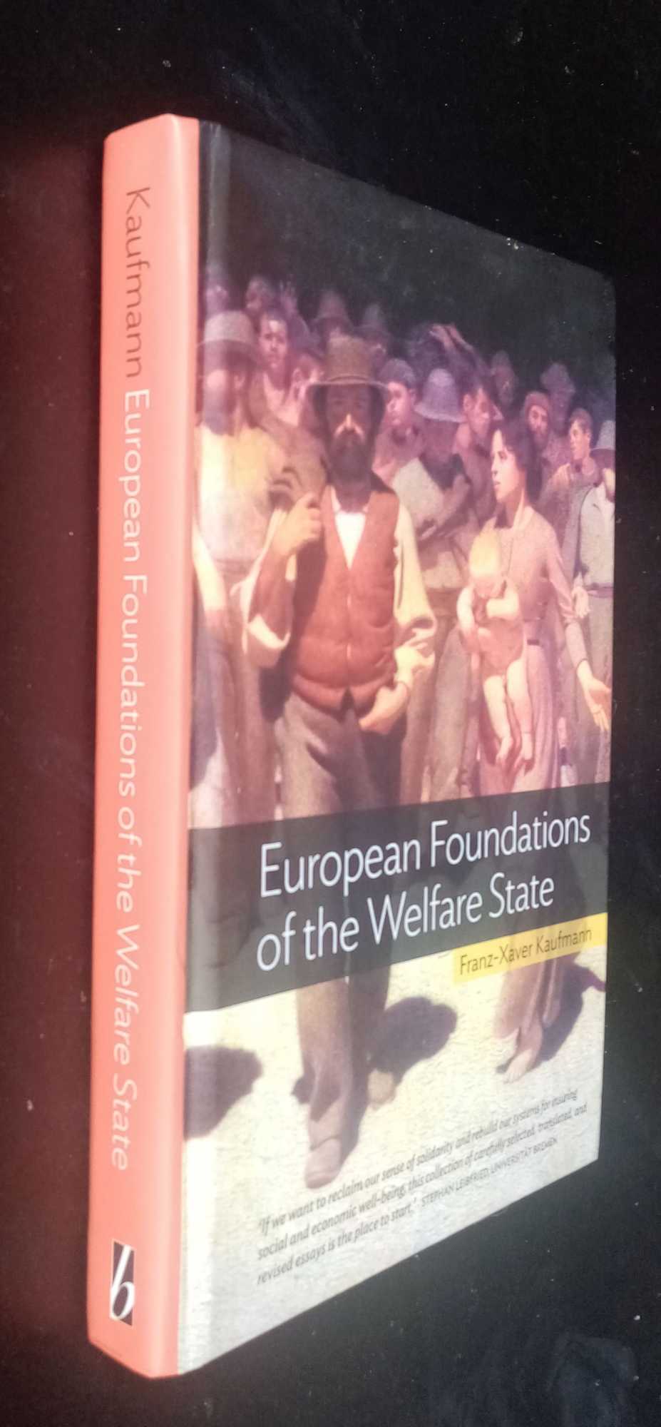 Franz-Xaver Kaufmann - European Foundations of the Welfare State