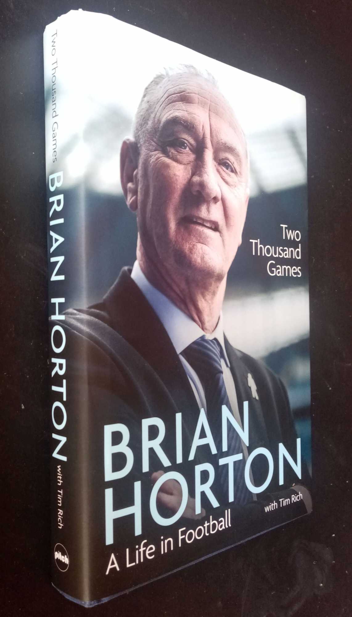 Brian Horton - Two Thousand Games: A Life in Football    SIGNED