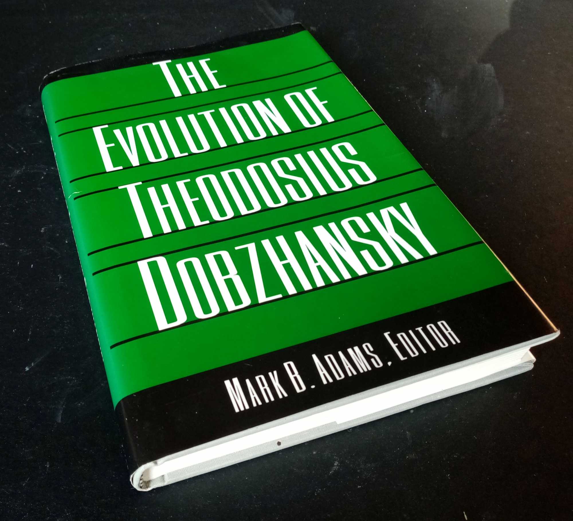 Mark Adams, ed. - The Evolution of Theodosius Dobzhansky: Essays on His Life and Thought in Russia and America