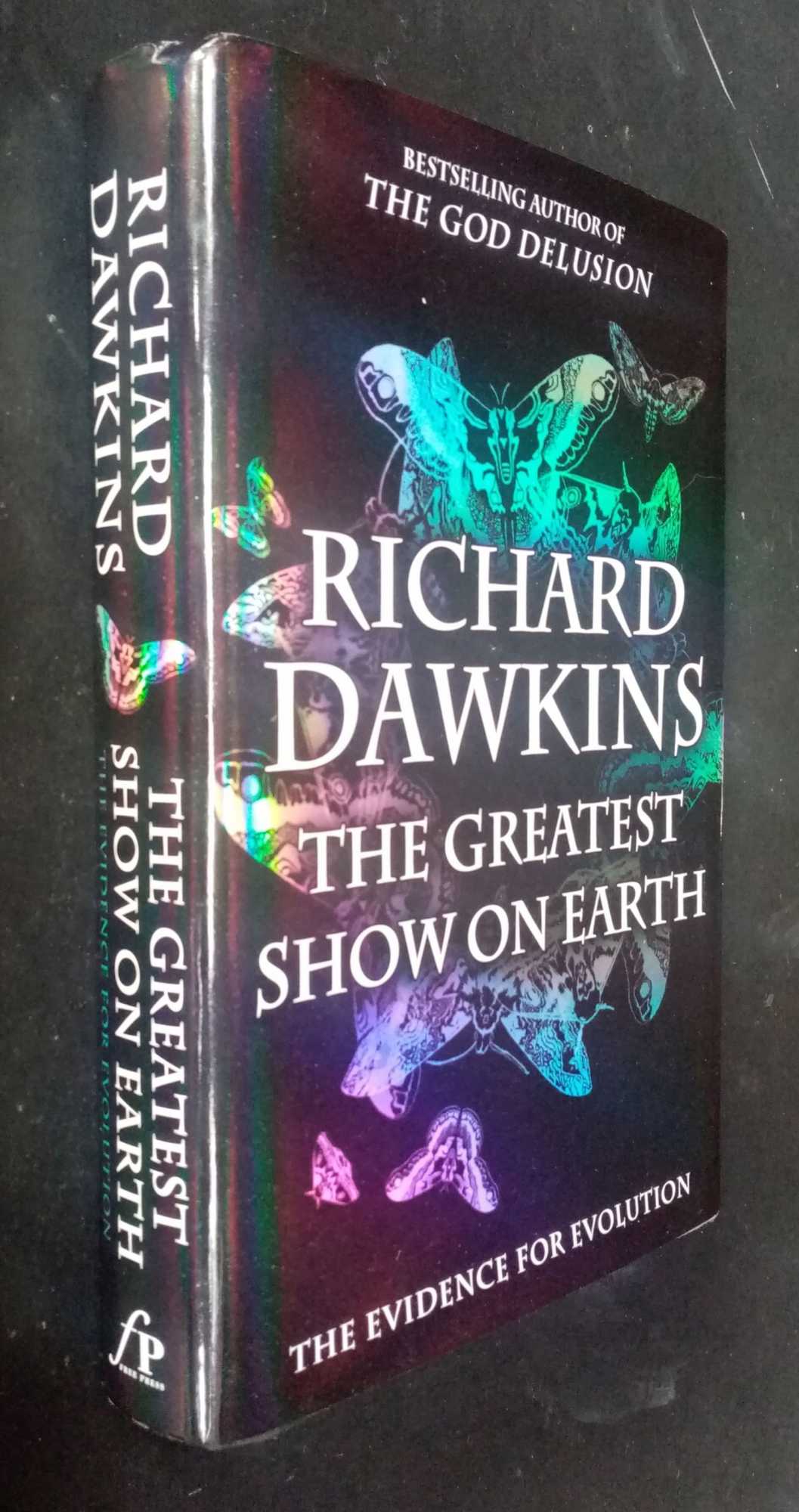 Richard Dawkins - The Greatest Show on Earth: The Evidence for Evolution. SIGNED