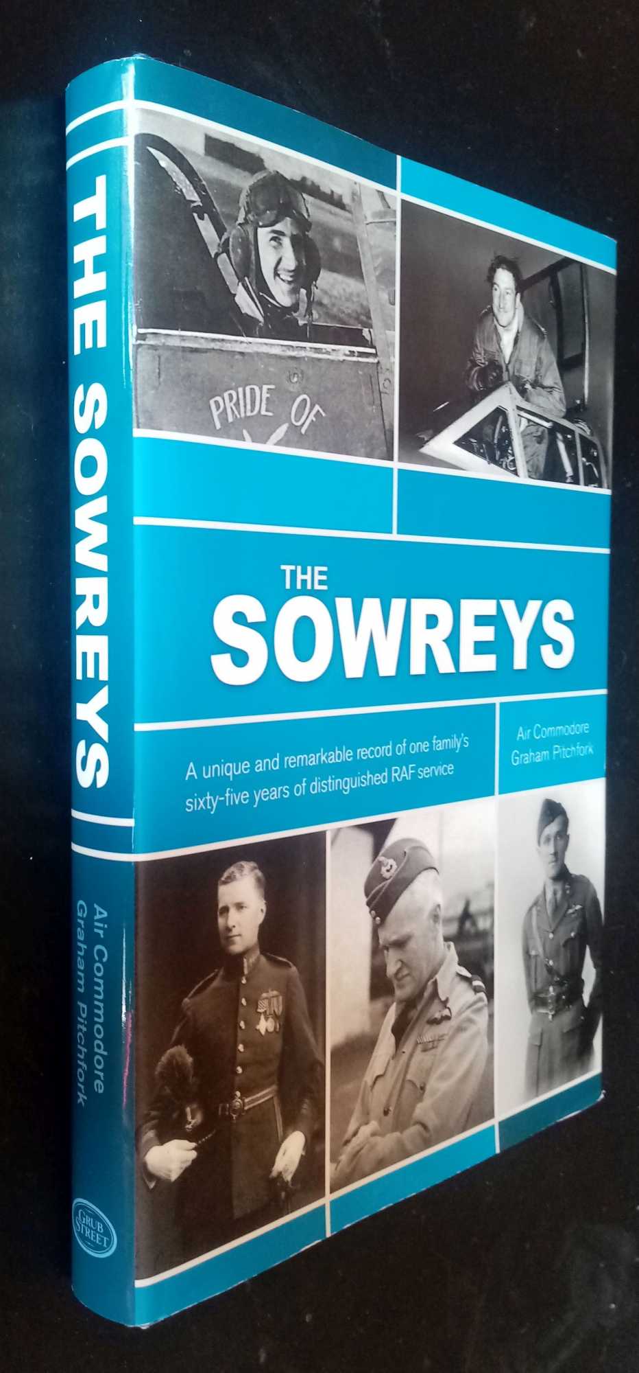 Graham Pitchfork - The Sowreys: A Unique and Remarkable Record of One Family's Sixty-five Years of Distinguished Service    SIGNED  by Freddie Sowrey
