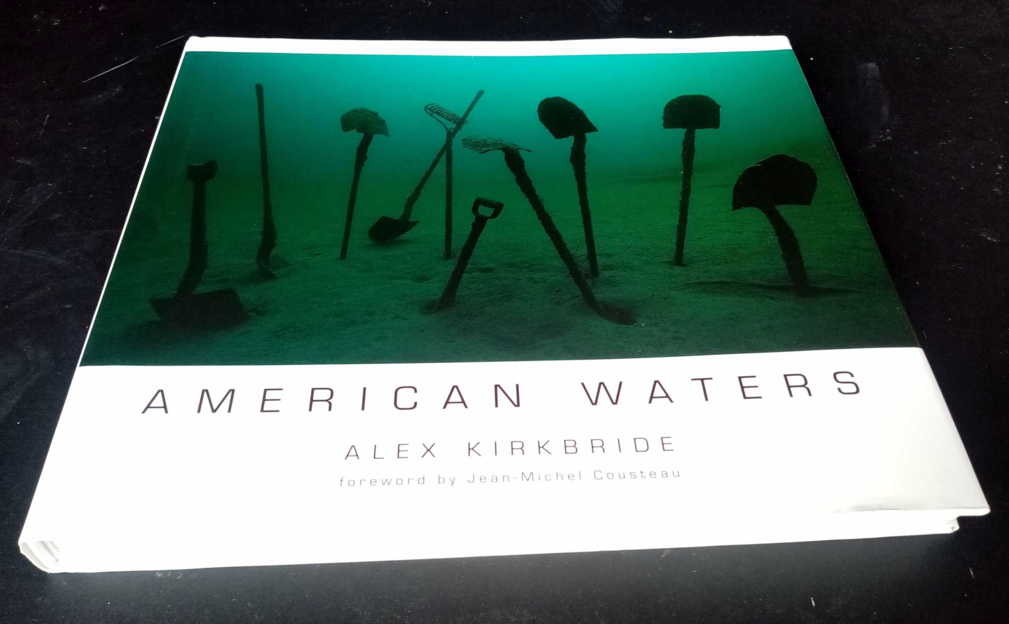 Alex Kirkbride - American Waters     SIGNED/Inscribed
