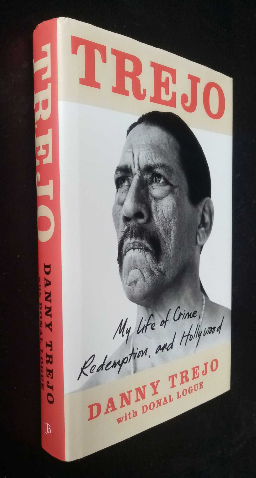 Danny Trejo - Trejo: My Life of Crime, Redemption and Hollywood