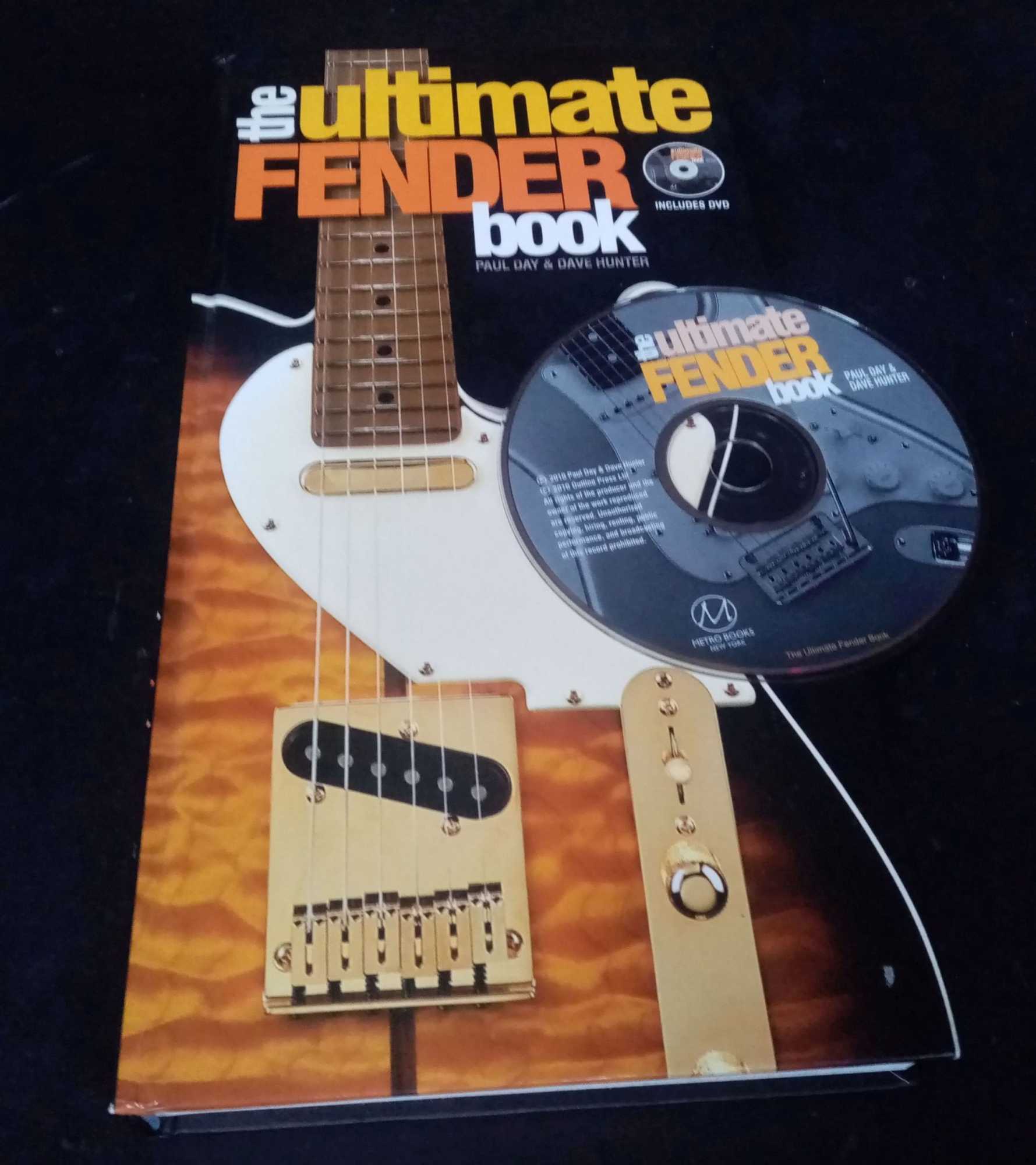Day, Paul; Hunter, Dave - The Ultimate Fender Book [DVD included]
