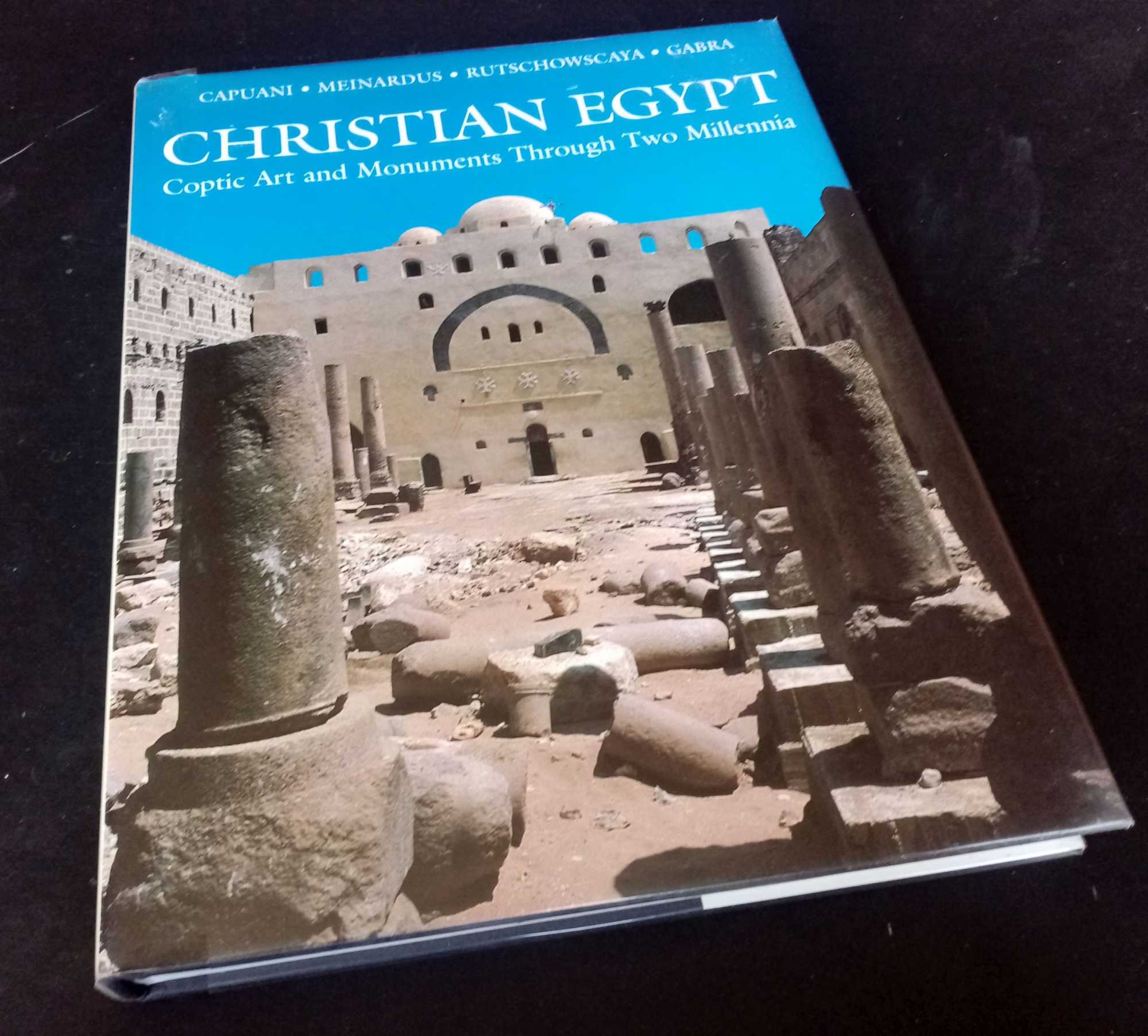 Massimo Capuani - Christian Egypt: Coptic Art and Monuments through Two Millennia