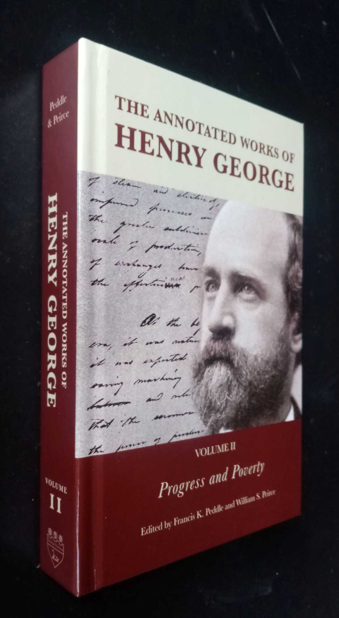 Francis Peddle, ed. - The Annotated Works of Henry George, Volume 2 :Progress and Poverty
