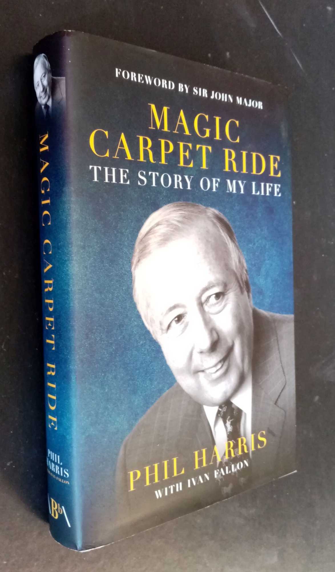 Phil Harris - Magic Carpet Ride: The Story of My Life   SIGNED