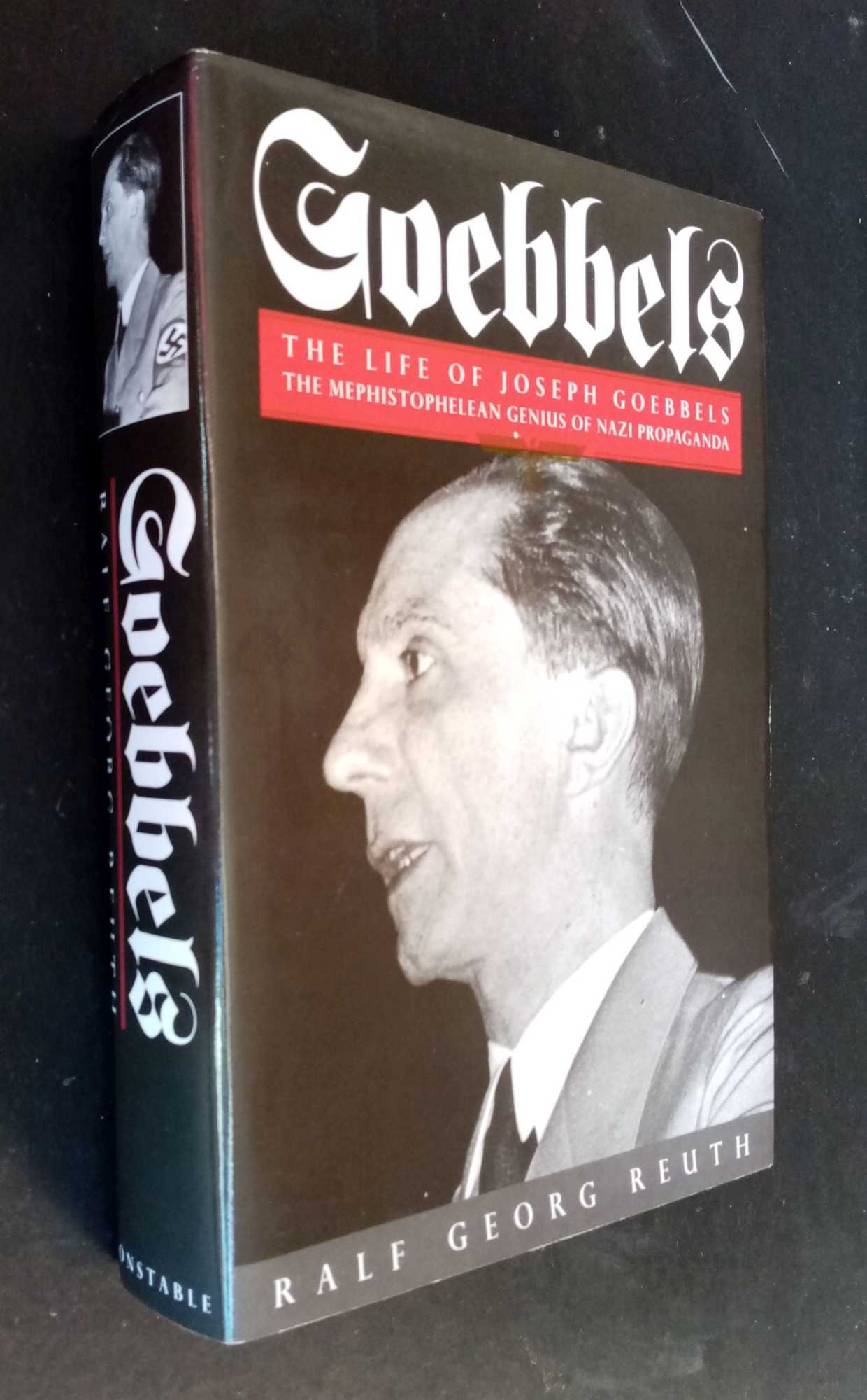 Ralf Reuth - Goebbels : A Biography