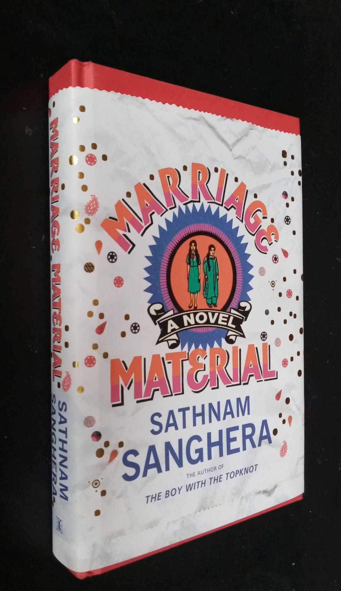 Sathnam Sanghera - Marriage Material  SIGNED