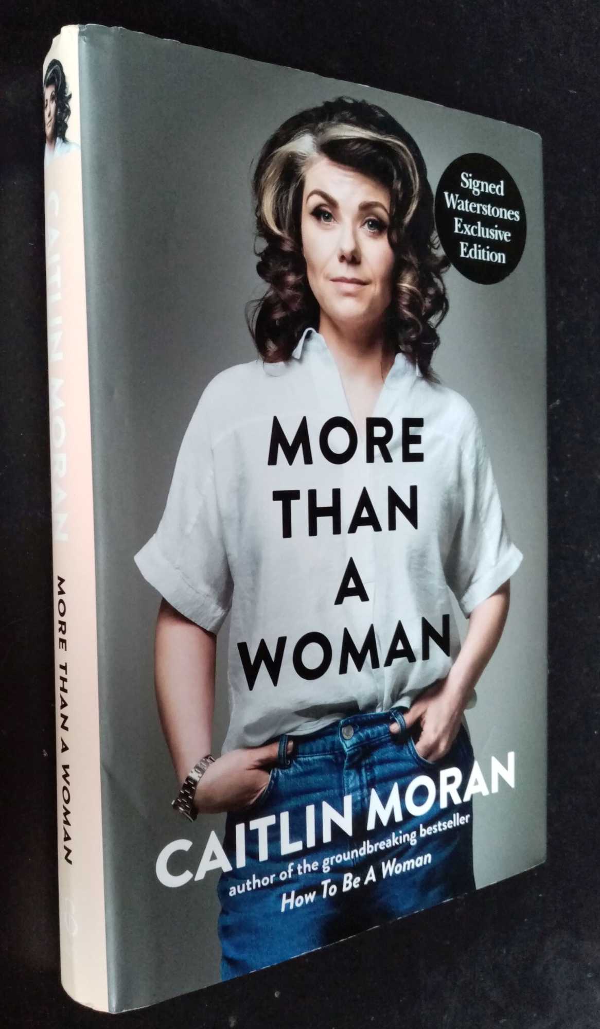 Caitlin Moran - More Than a Woman   SIGNED