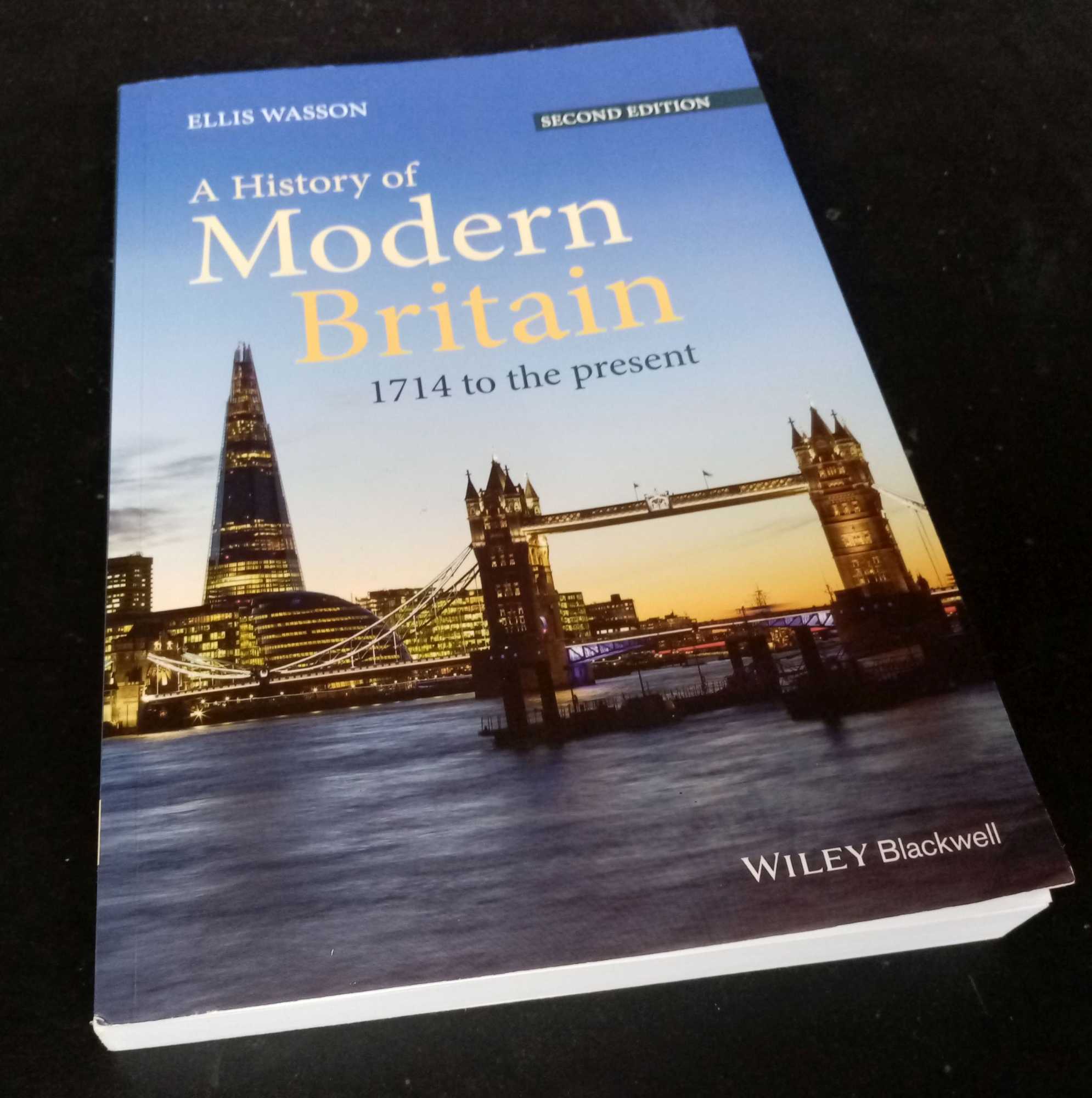 Ellis Wasson - A History of Modern Britain: 1714 to the Present, 2nd Edition