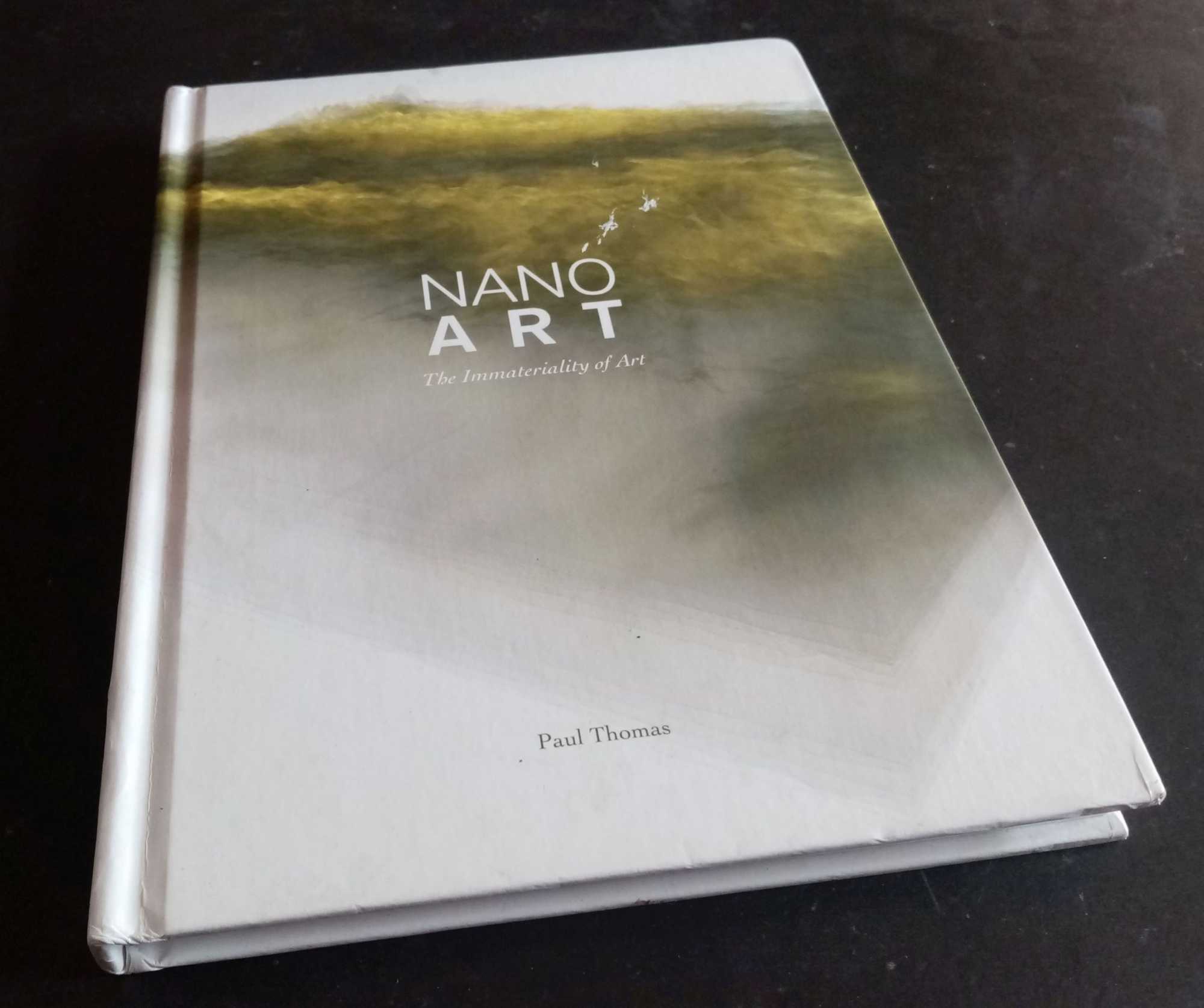 Paul Thomas - Nanoart: The Immateriality of Art