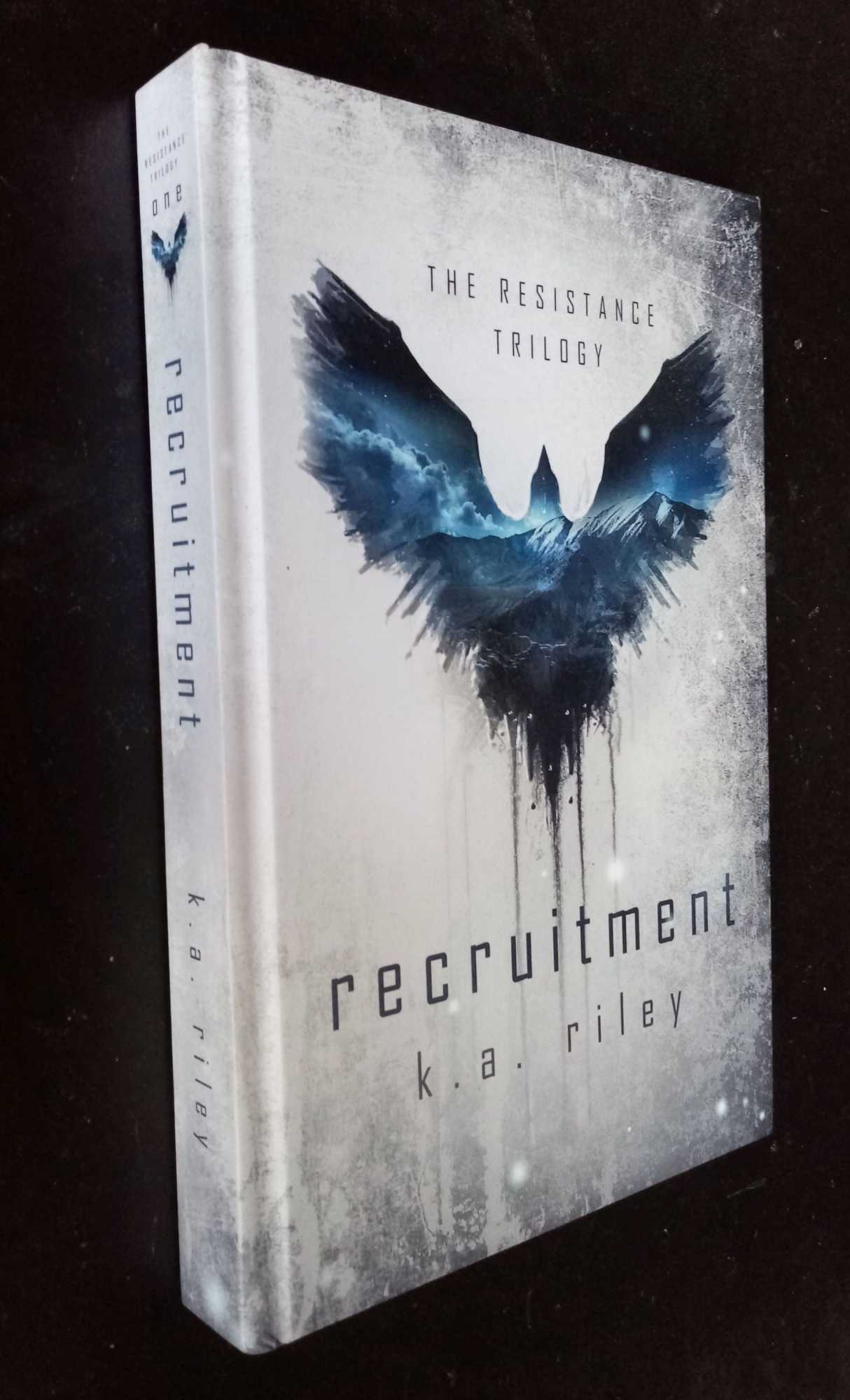 k.a. riley - Recruitment: A Dystopian Novel (The Resistance Trilogy, Book 1)