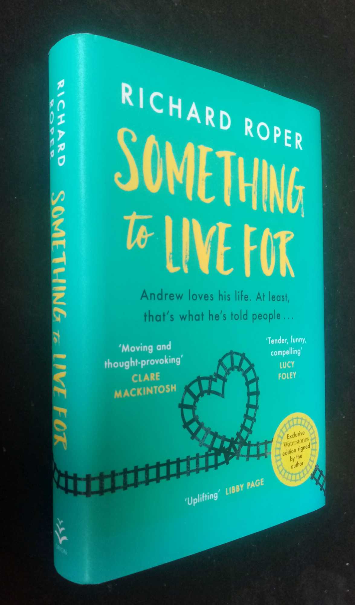 Richard Rope - Something to Live For    SIGNED