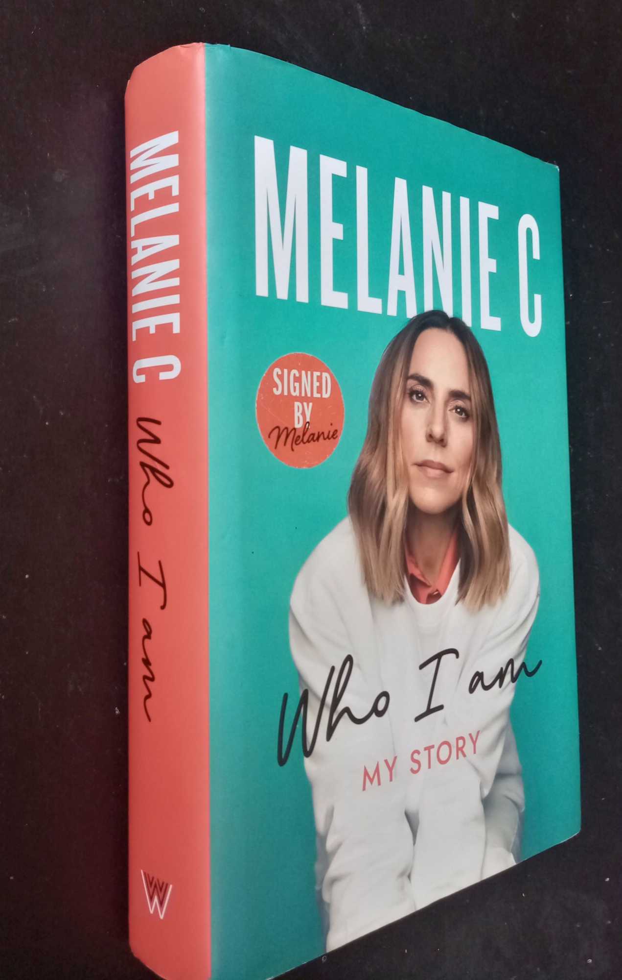 Melanie C - Who I Am: My Story    SIGNED