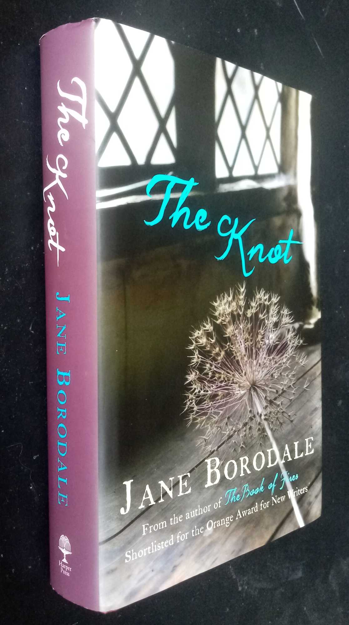 Borodale, Jane - The Knot     SIGNED/Inscribed