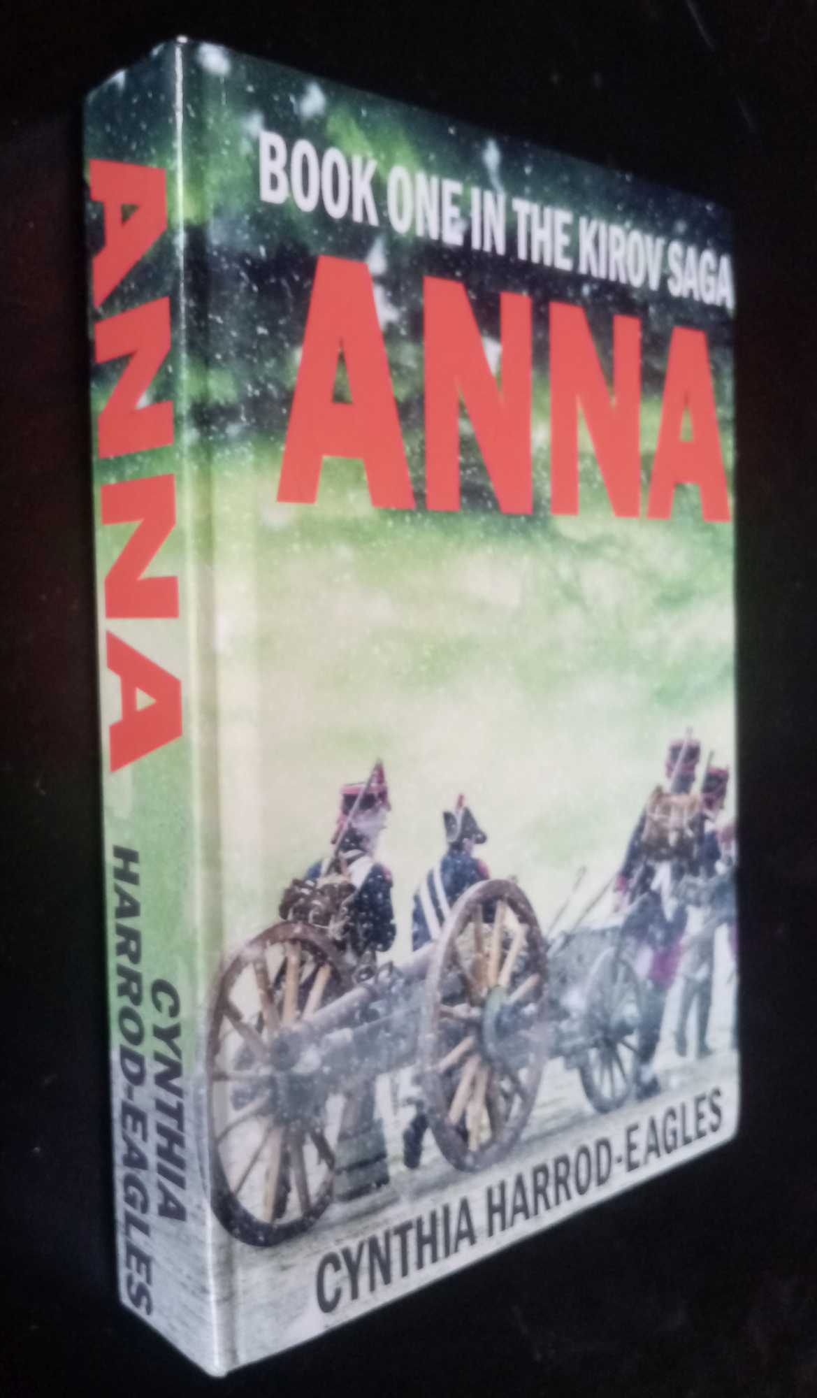 Cynthia Harrod-Eagles - Anna: Book One of the Kirov Saga