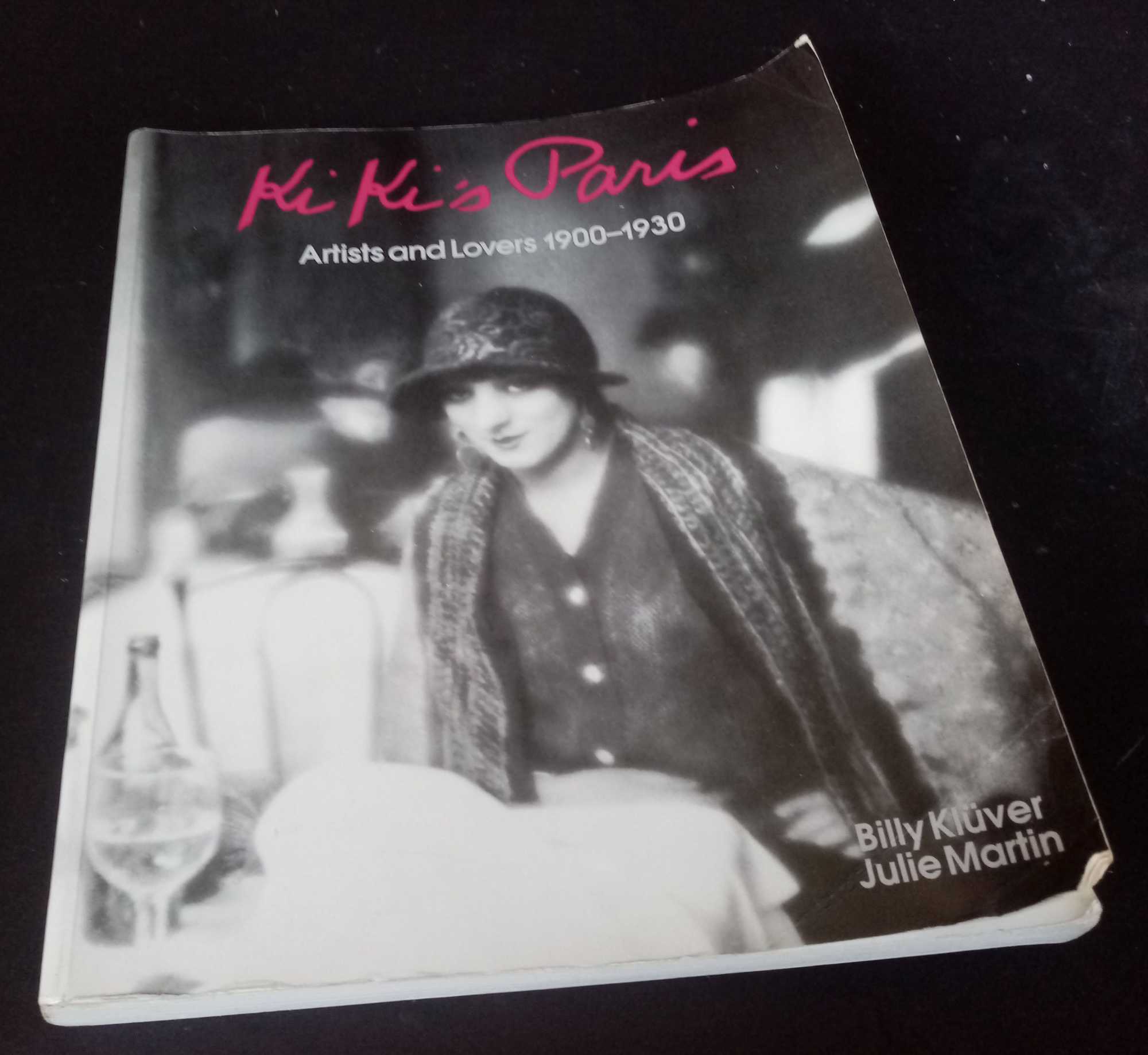 Billy Kluver - Kiki's Paris: Artists and Lovers 1900-1930